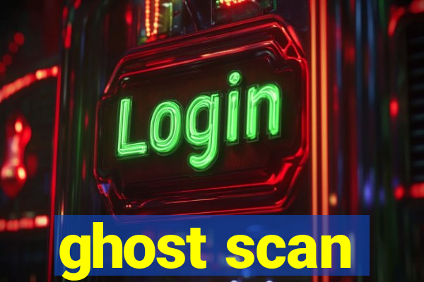ghost scan